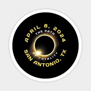 San Antonio Texas Solar Eclipse Totality April 8 2024 Magnet